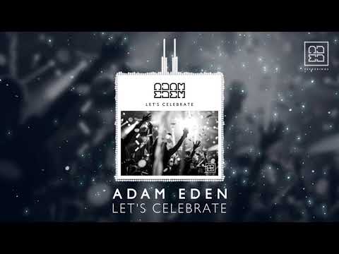 Adam Eden — Adam Eden - Let's Celebrate
