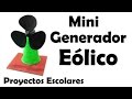Proyectos Escolares | Mini Generador Eólico Casero (muy fácil de hacer)