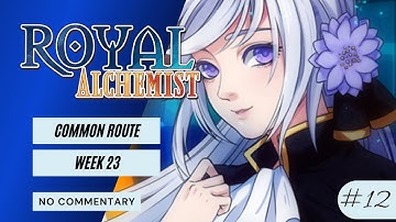 【ᴘᴄ】Royal Alchemist | #12 | Common Route (Part 11)【ɴᴏ ᴄᴏᴍᴍᴇɴᴛᴀʀʏ】