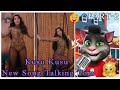 Kusu Kusu ❤️New Song Fanny Video | Nora Fatehi|| Kusu Kusu Talking Tom Song Video🤩||King Tom|PART-2