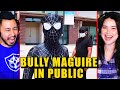 BULLY MAGUIRE TROLLING IN PUBLIC - Reaction!