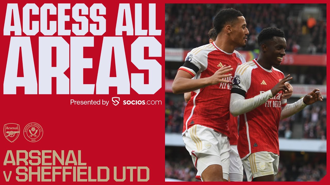 ACCESS ALL AREAS | Arsenal vs Sheffield United (5-0) | New angles & unseen footage!