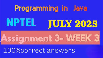 Programming in Java NPTEL 2025 (July-oct) week 3 - quiz 3 answers @learnthethings_04