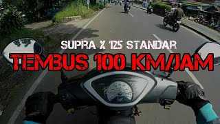 Download lagu Top speed supra x 125 standart tembus 100 km/jam