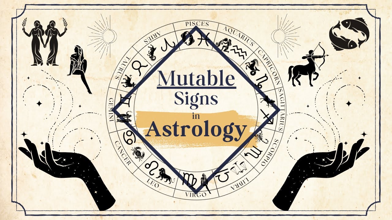 Mutable Quadruplicity/Modality in the Zodiac: Gemini, Virgo ...