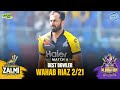 MATCH 4 - PEL BEST BOWLER WAHAB RIAZ 2/21 - PESHAWAR ZALMI vs QUETTA GLADIATORS