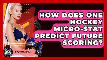 How Does One Hockey Micro-stat Predict Future Scoring? - Puck Stats Central