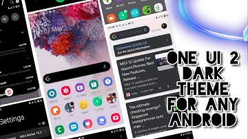 One UI 2 Dark Theme For Any Android