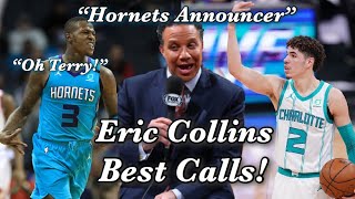 Eric Collins “Hornets Announcer” Best Calls