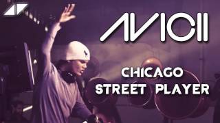 Chicago - Street Player (AVICII Remix) [HQ EXTENDED VERSION] chords