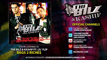 The Bilz & Kashif feat. Lil' Flip - Rags 2 Riches