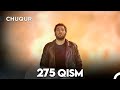Chuqur 275 Qism O Zbek Tilida 