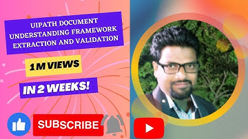 #UIPATH DOCUMENT UNDERSTANDING FRAMEWORK (EXTRACTION AND VALIDATION) #5 | BY MILIND