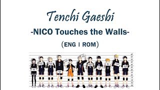 Video thumbnail of "[ENG|ROM] Haikyuu!! Season 1 | Ending #1 (Tenchi Gaeshi - NICO Touches the Walls)"