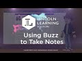 Buzz Notes Features and Functions