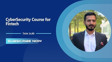 Cyber Security Course for FinTech - Taha Sajid