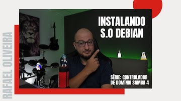 Instalando Sistema Operacional Linux Debian.