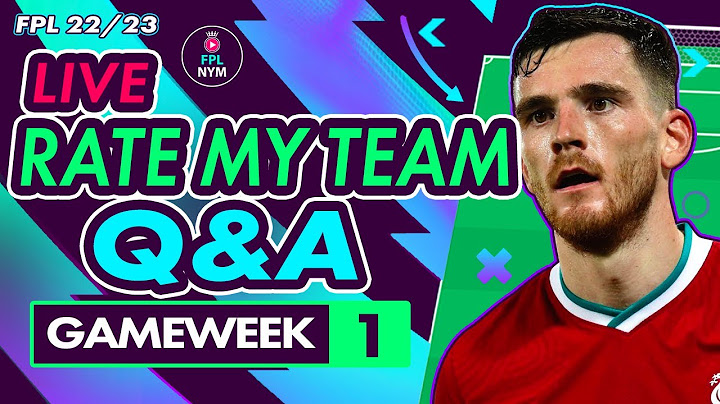 FPL 22/23 | GAMEWEEK 1 - RATING YOUR FINAL FPL TEAMS + Q&A | Fantasy Premier League Tips