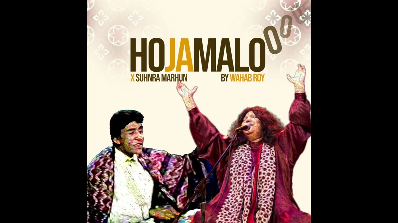 Hojamalo  Suhnra Mahrun  Wahabroy ft Abida Parveen  Ustaad Muhammad Yusuf  Ramzic Records