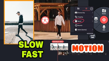 How to Make Slow or Fast Motion In Kinemaster 🔥 Video Ki Speed Kam Jada Kaise Kare Kinemaster main 🚶