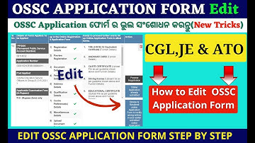 How to Edit OSSC CGL,JE & ATO Application Form 2022 // OSSC CGL,JE,ATO Post Preference Edit