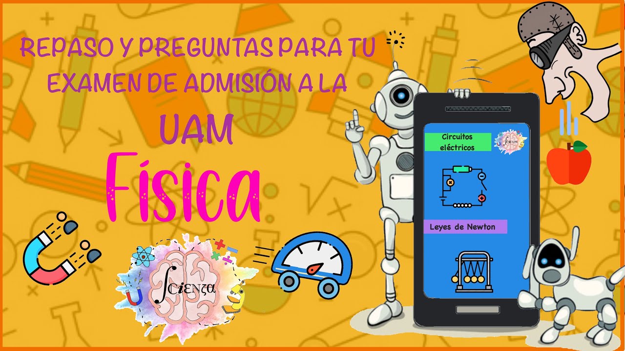 20 Preguntas de física que han venido en el examen de admisión UAM