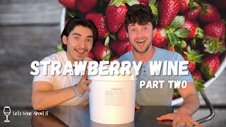 Strawberry Wine (Part 2) | Tasting + First Racking