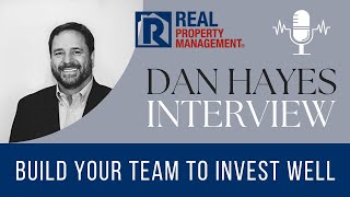 Property Management | Interview with Dan Hayes | Ep 11