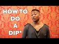 GMCW presents How to Do a Dip* with Lamar