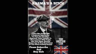 🇬🇧 Is Karma Your Friend Or Is She Your Enemy 🇬🇧