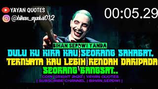 Quotes WA Sindiran Teman 30 Detik | By:YAYAN QUOTES