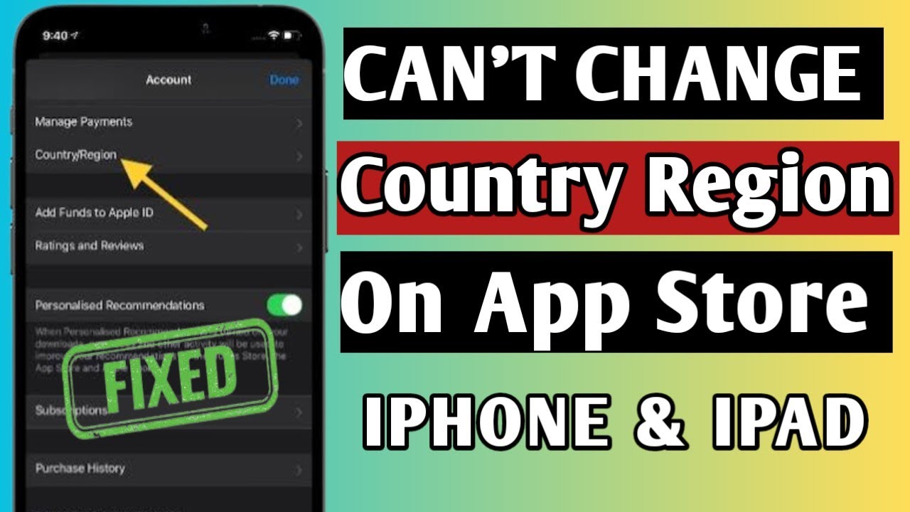 Can't change App Store country or region on iPhone and iPad? How to fix it  - iGeeksBlog