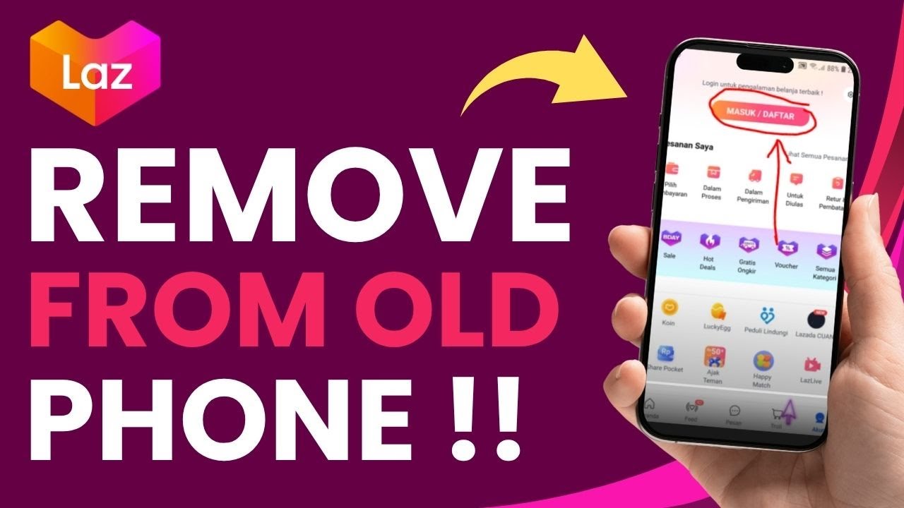 How to Remove Lazada Account from Old Phone!