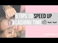 5 TipsTo Speed Up Lashing Time (Eyelash Extensions)