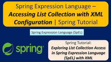 Spring Expression Language – Accessing List Collection with XML Configuration | Spring Tutorial
