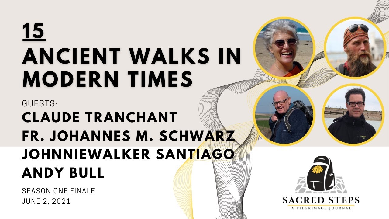 15: Ancient Walks in Modern Times: Pilgrimage and the Camino | Season One Finale | #CaminoDeSantiago