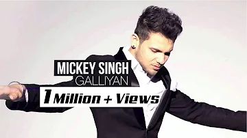 Galliyan (Moving On) || ft. Mickey Singh || Full Music Video 2015 || MINOX ENTERTAINMENT