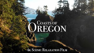 The Oregon Coast  4K Scenic Relaxation Film with Calming Music