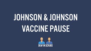 Why did the FDA and CDC recommend pausing the Johnson & Johnson vaccine?