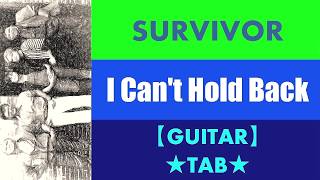 Survivor - I Can't Hold Back【TAB】 Net Worth