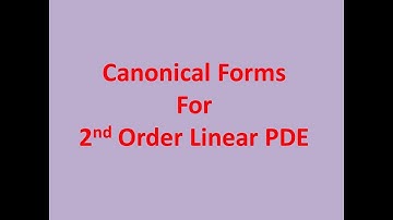 Canonical forms for 2nd order linear PDE