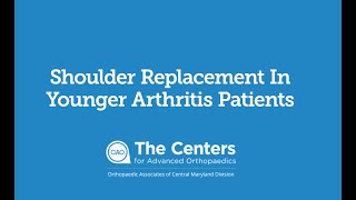 Dr. Khurram Pervaiz - Shoulder Replacement in Younger Arthritis Patients