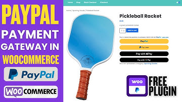 Hoe u een PayPal-betaalgateway instelt in WooCommerce | Gratis plug-inhandleiding voor het toevoe...