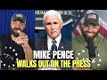 Mike Pence Walks Out On Press