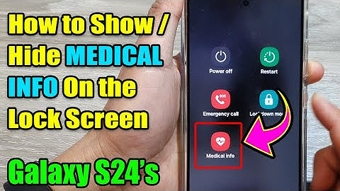 Galaxy S24/S24+/Ultra: How to Show/Hide Medical Info on Lock Screen