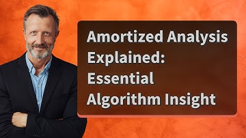Amortized Analysis Explained: Essential Algorithm Insight
