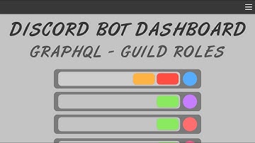 Discord Bot Dashboard - Ep. 20 - Query Guild Roles with GraphQL