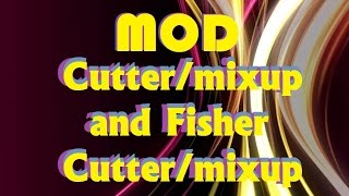 Making a Cutter cube and Fisher Cutter cube mod.