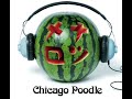 Chicago Poodle  「ナツメロ」