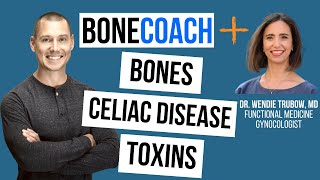 PROTECT YOUR BONES. GET RID OF YOUR TOXINS w/ Dr. Wendie Trubow, MD + BoneCoach™